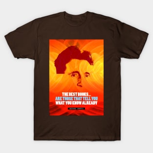 George Orwell Quote 2 T-Shirt